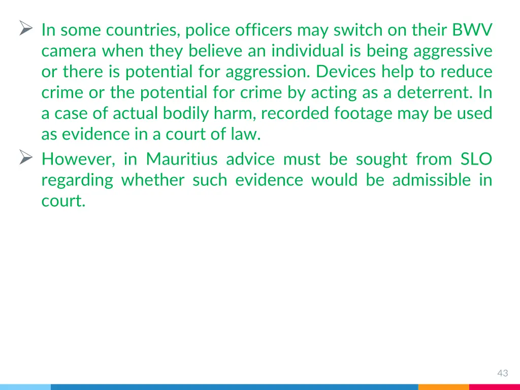 in some countries police officers may switch