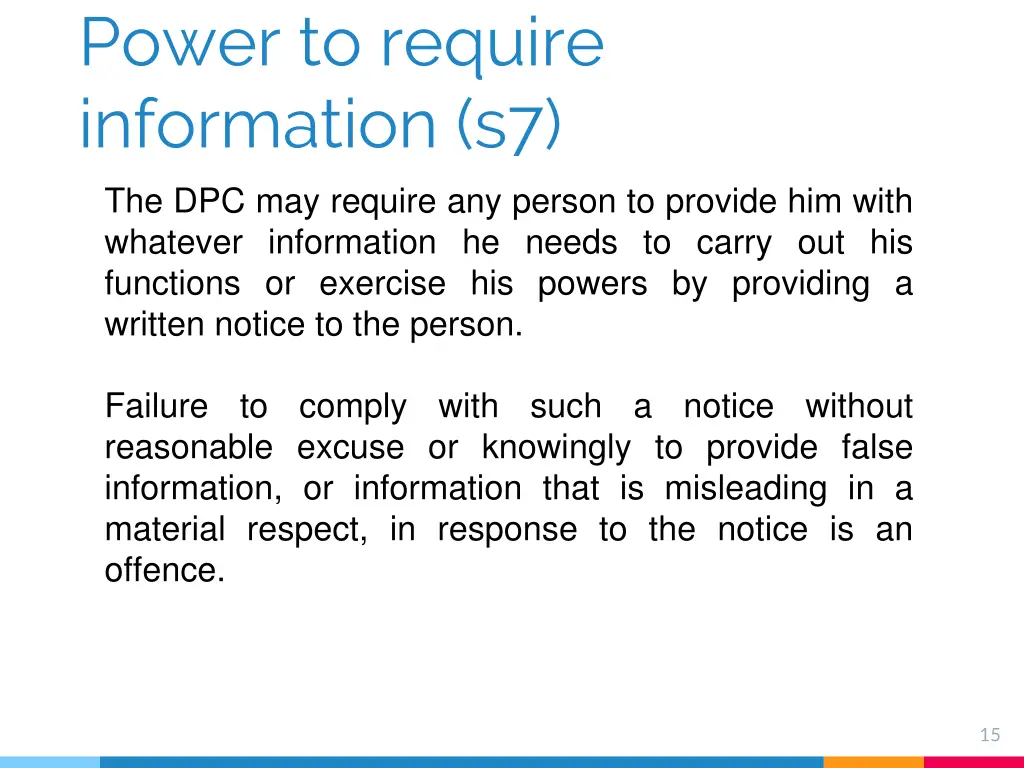 power to require information