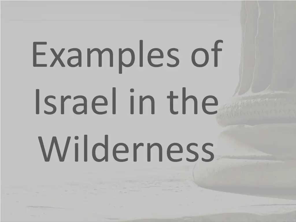 examples of israel in the wilderness