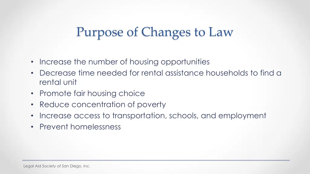 purpose of changes to law