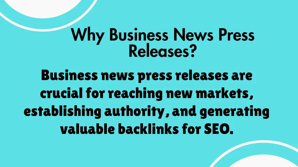 why business news press releases business news