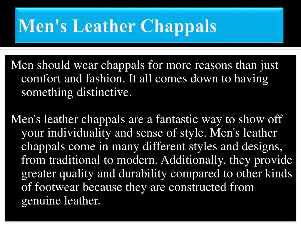 men should wear chappals for more reasons than