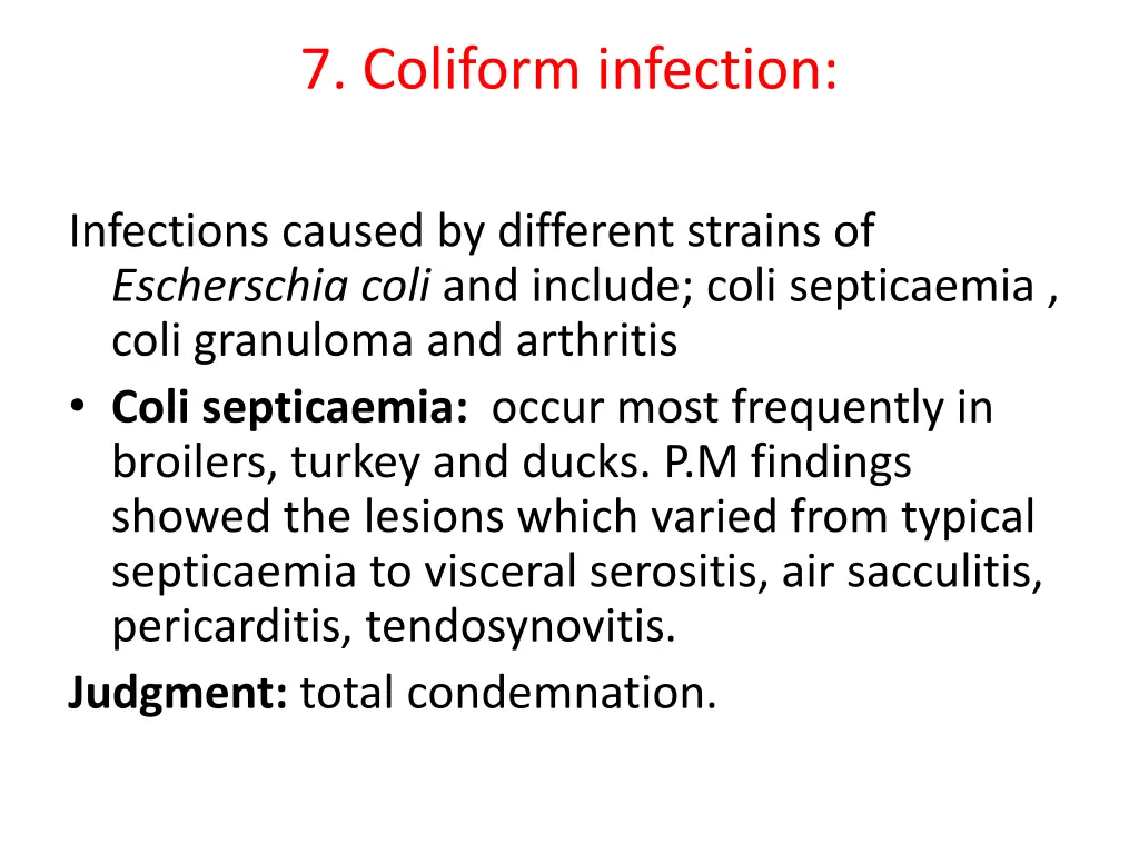 7 coliform infection