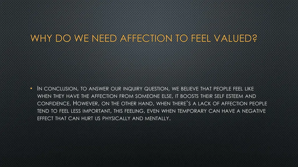 why do we need affection to feel valued