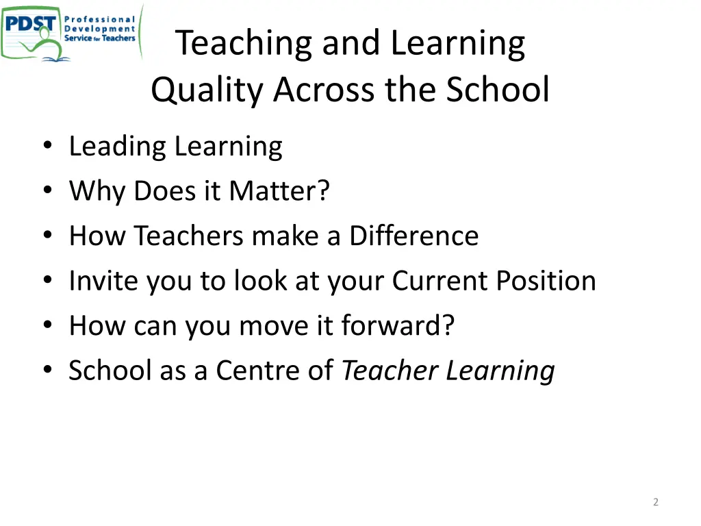 teaching and learning quality across the school