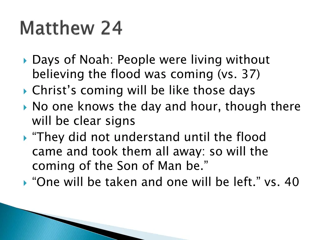 days of noah people were living without believing