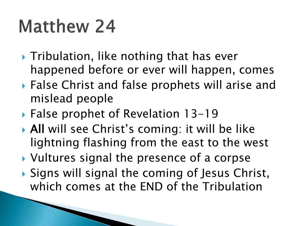 tribulation like nothing that has ever happened