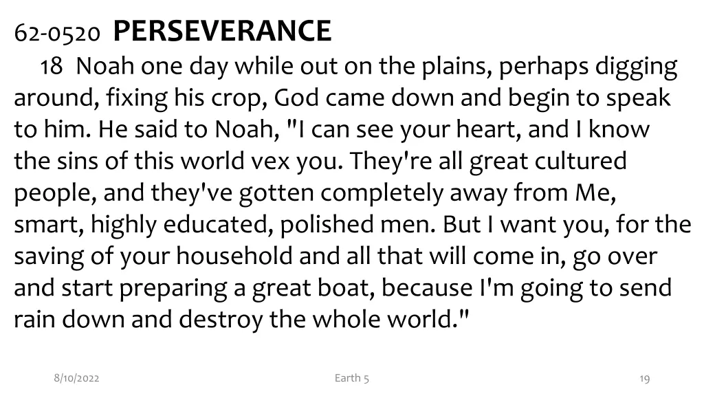 62 0520 perseverance 18 noah one day while