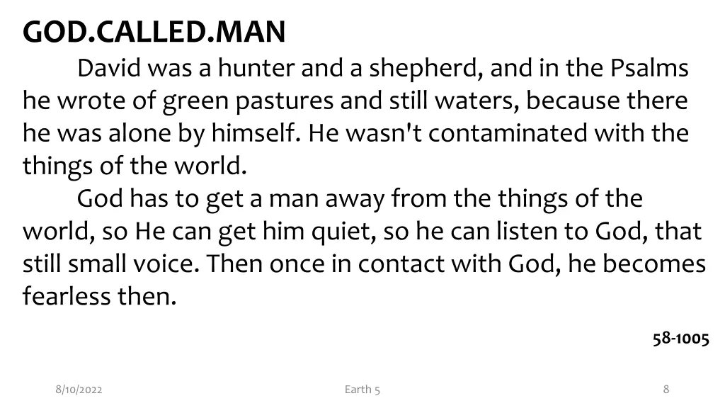 god called man david was a hunter and a shepherd