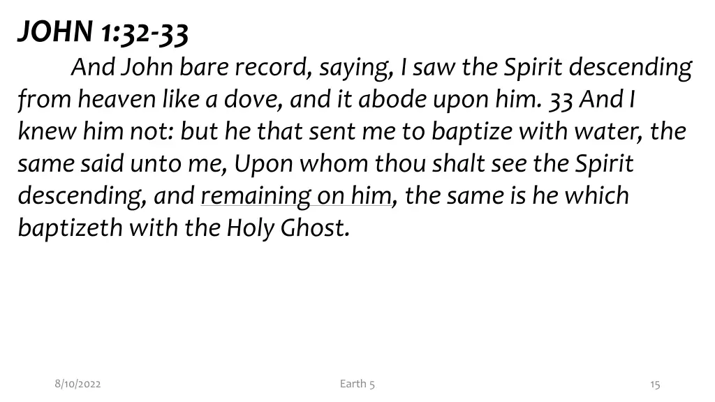 john 1 32 33 and john bare record saying