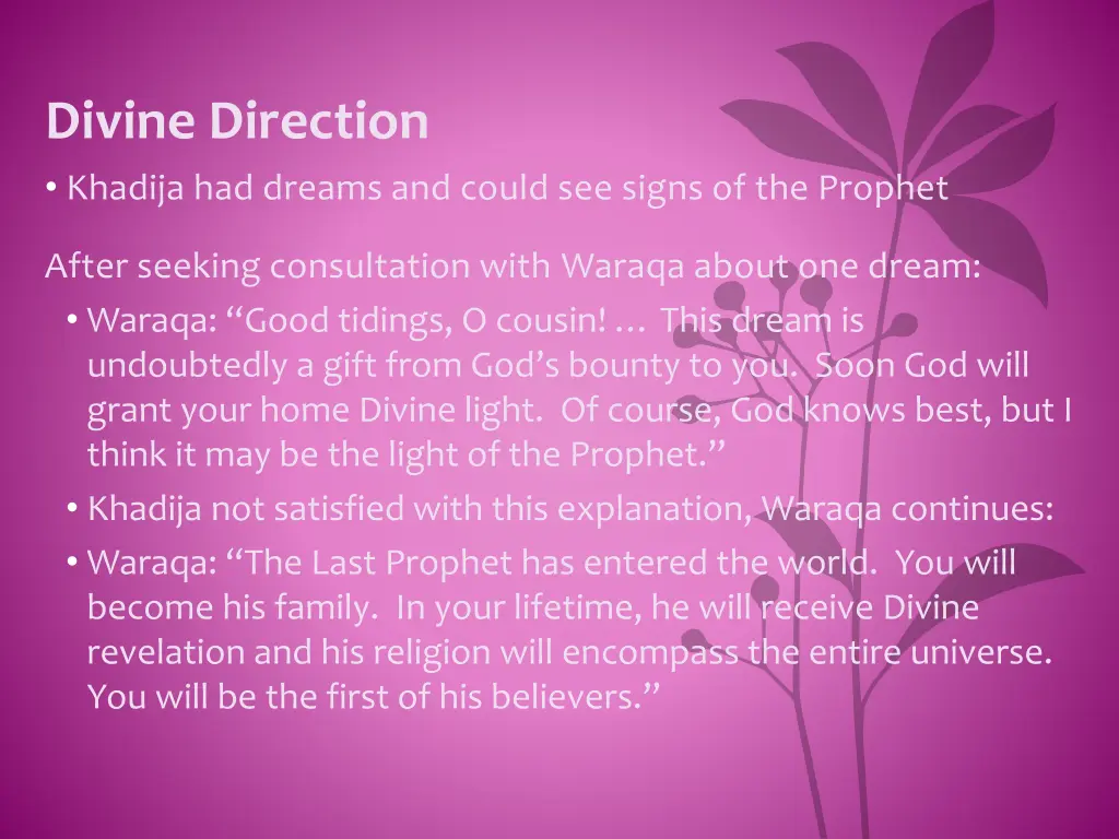 divine direction khadija had dreams and could