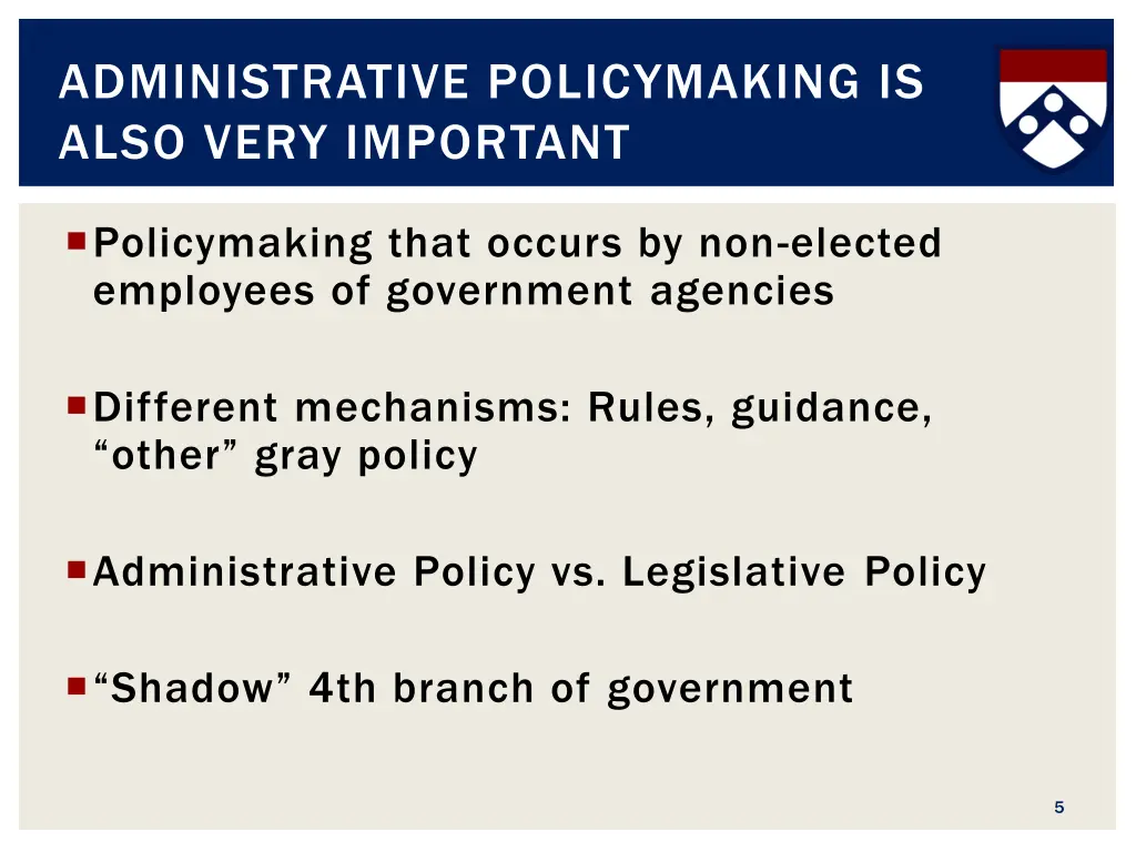 administrative policymaking is also very important