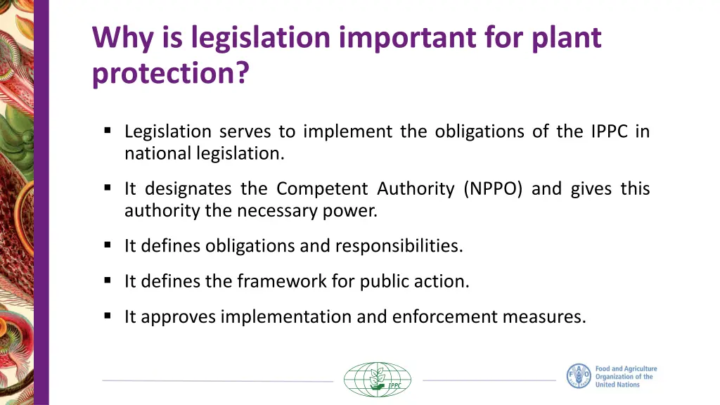 why is legislation important for plant protection 1