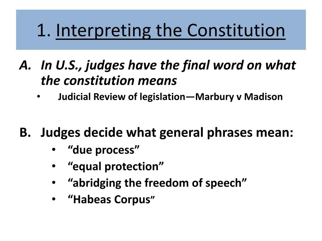 1 interpreting the constitution