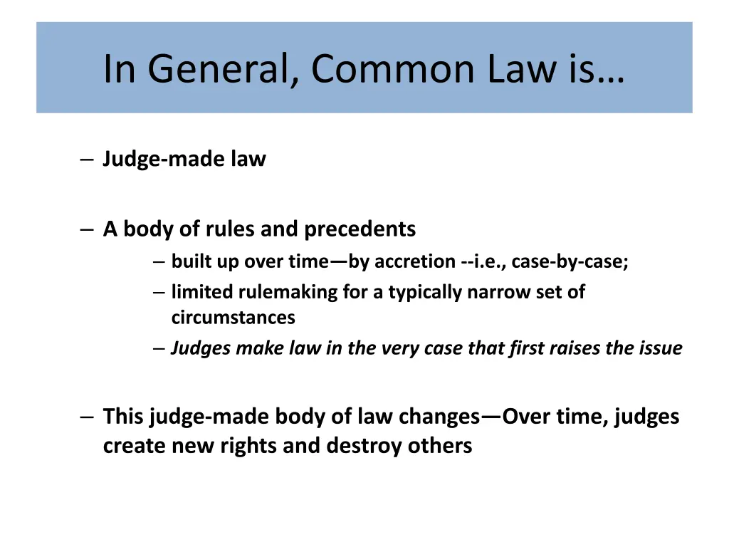 in general common law is