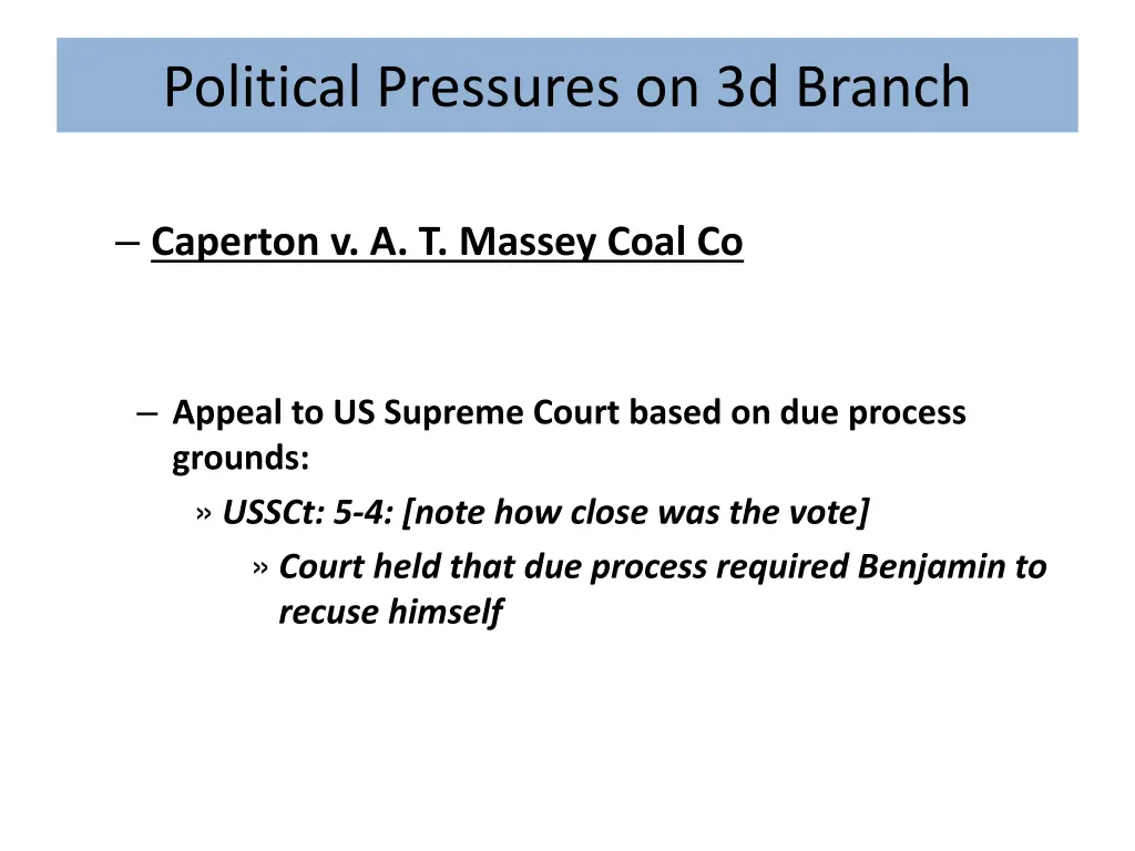 political pressures on 3d branch 3