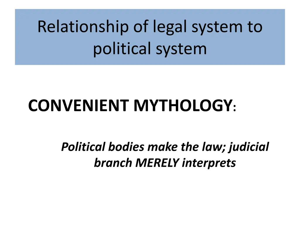 relationship of legal system to political system