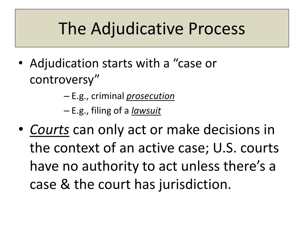 the adjudicative process