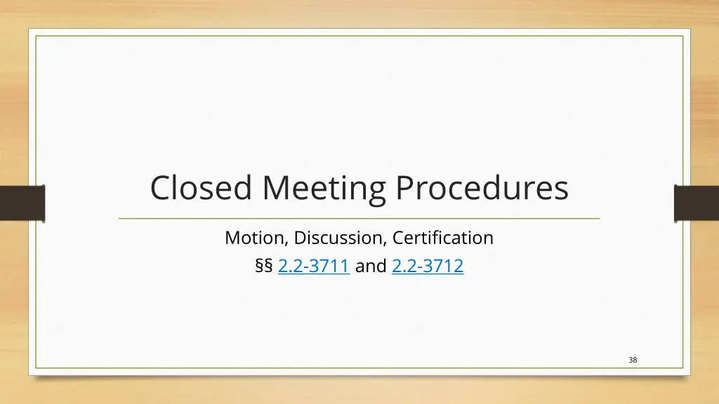 closed meeting procedures