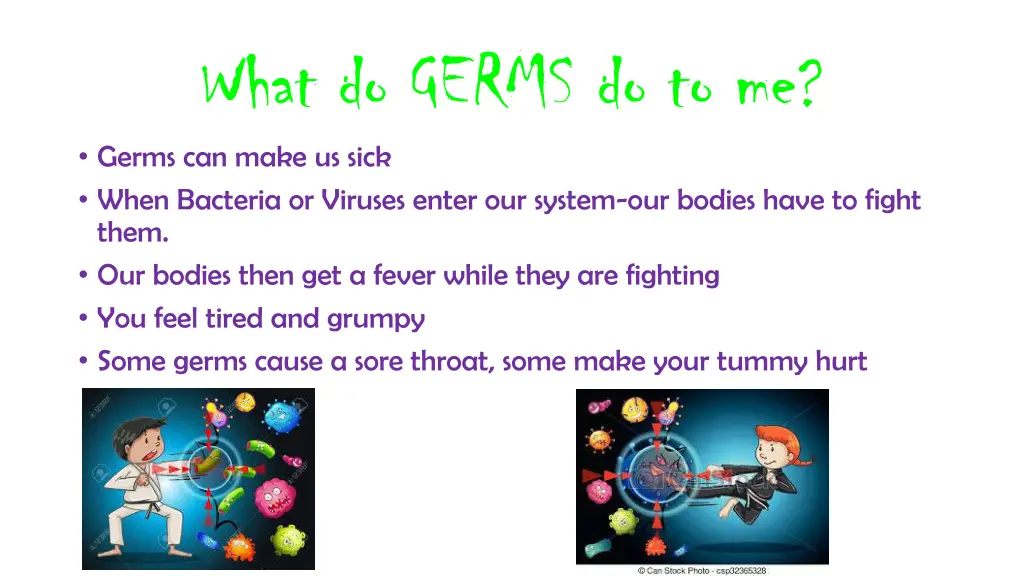 what do germs do to me germs can make us sick