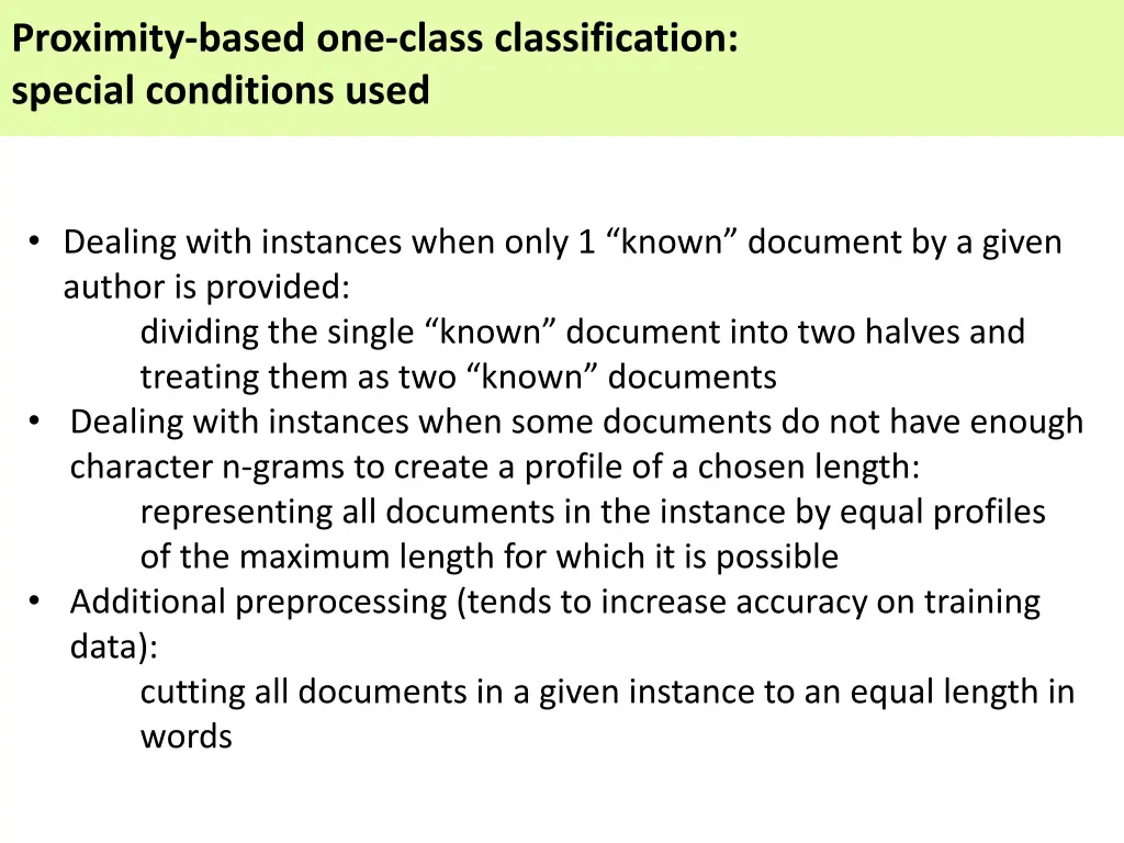 proximity based one class classification special