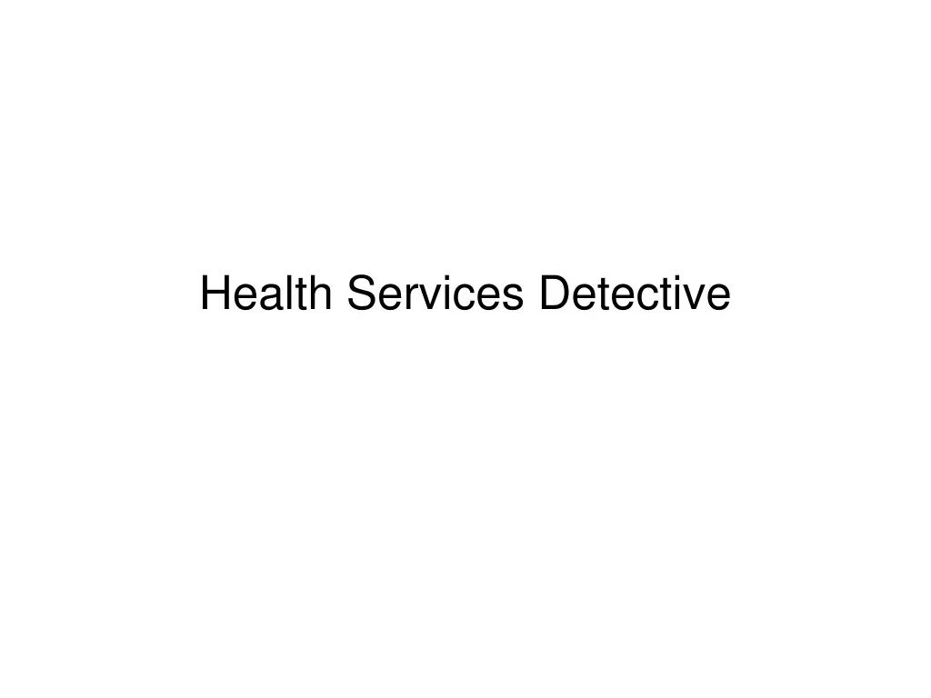 health services detective