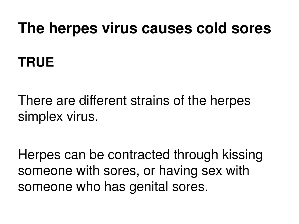 the herpes virus causes cold sores