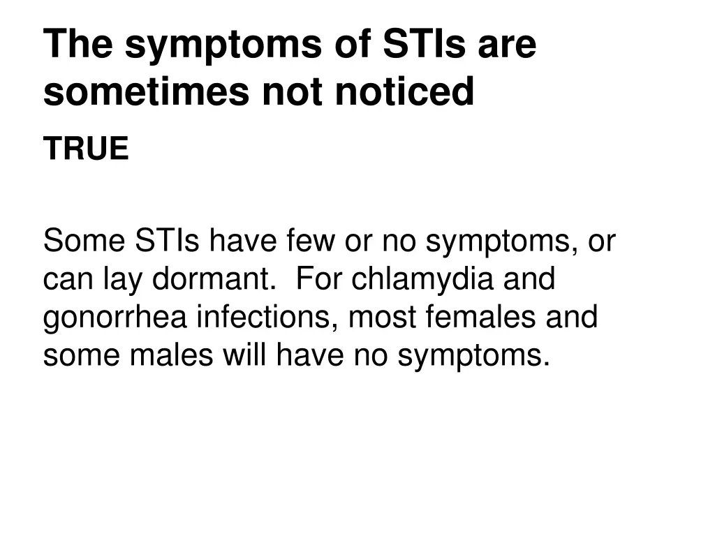 the symptoms of stis are sometimes not noticed