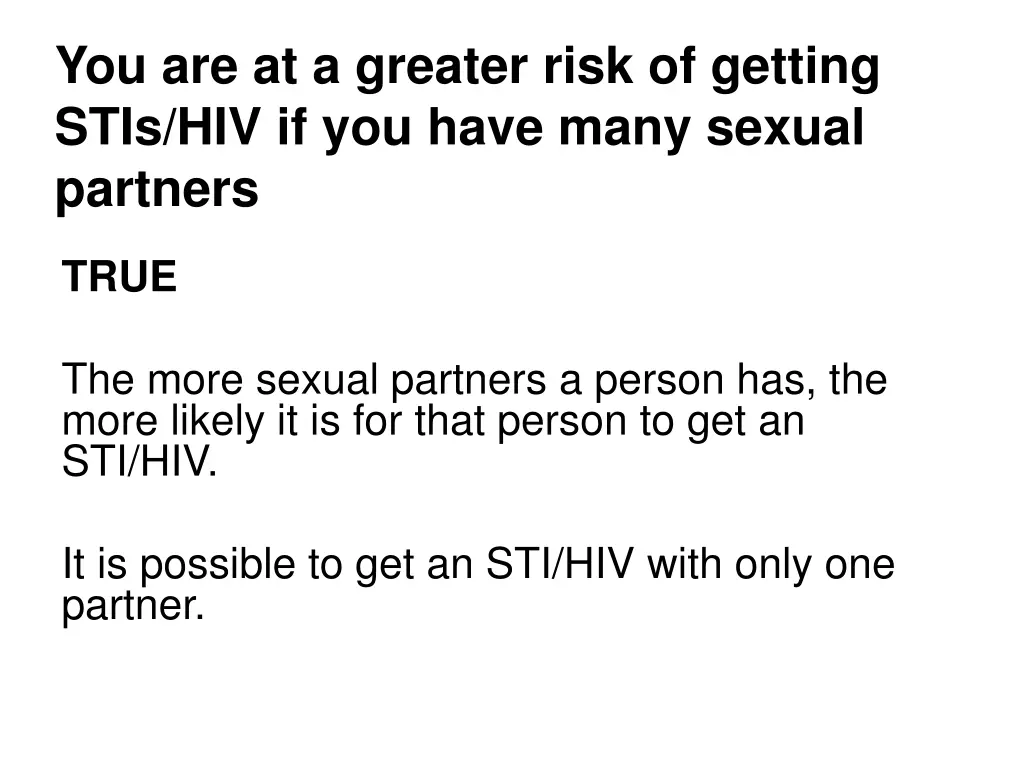 you are at a greater risk of getting stis