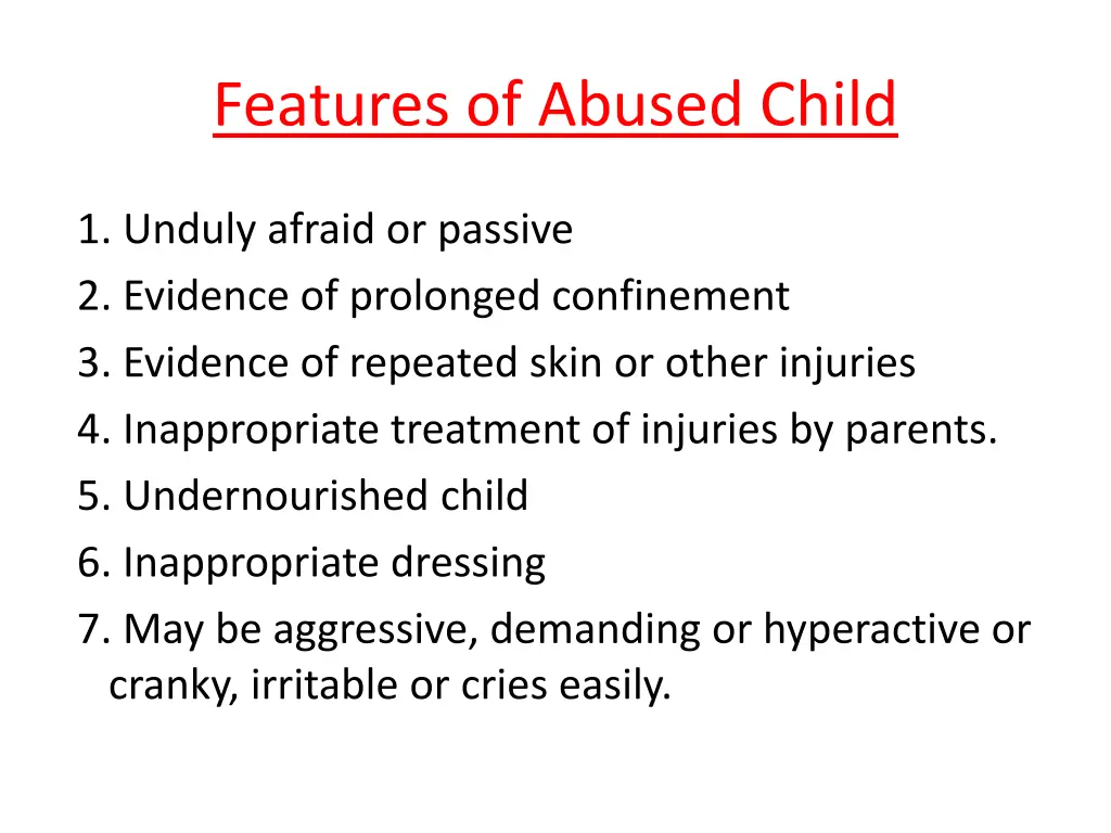 features of abused child