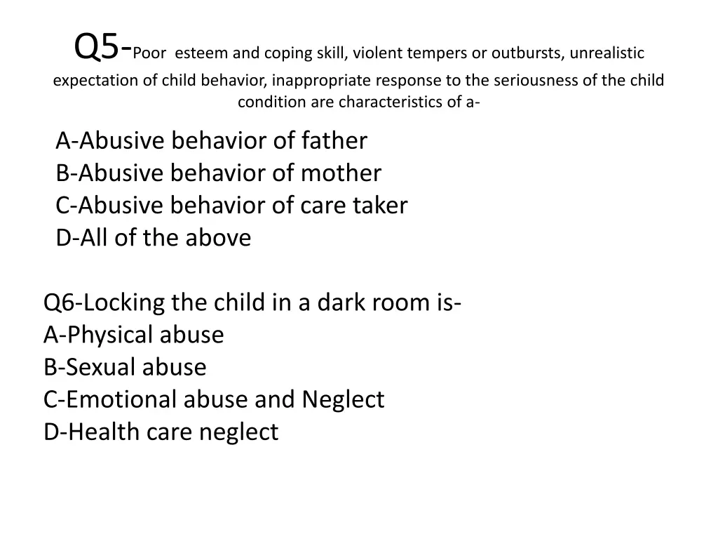 q5 poor esteem and coping skill violent tempers