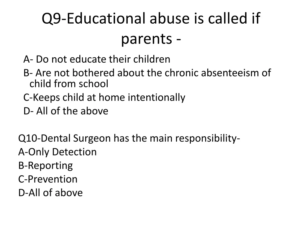 q9 educational abuse is called if parents