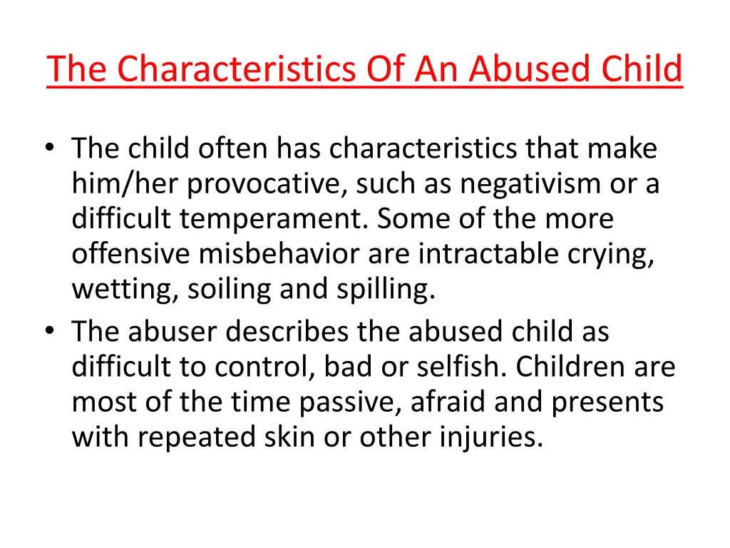 the characteristics of an abused child