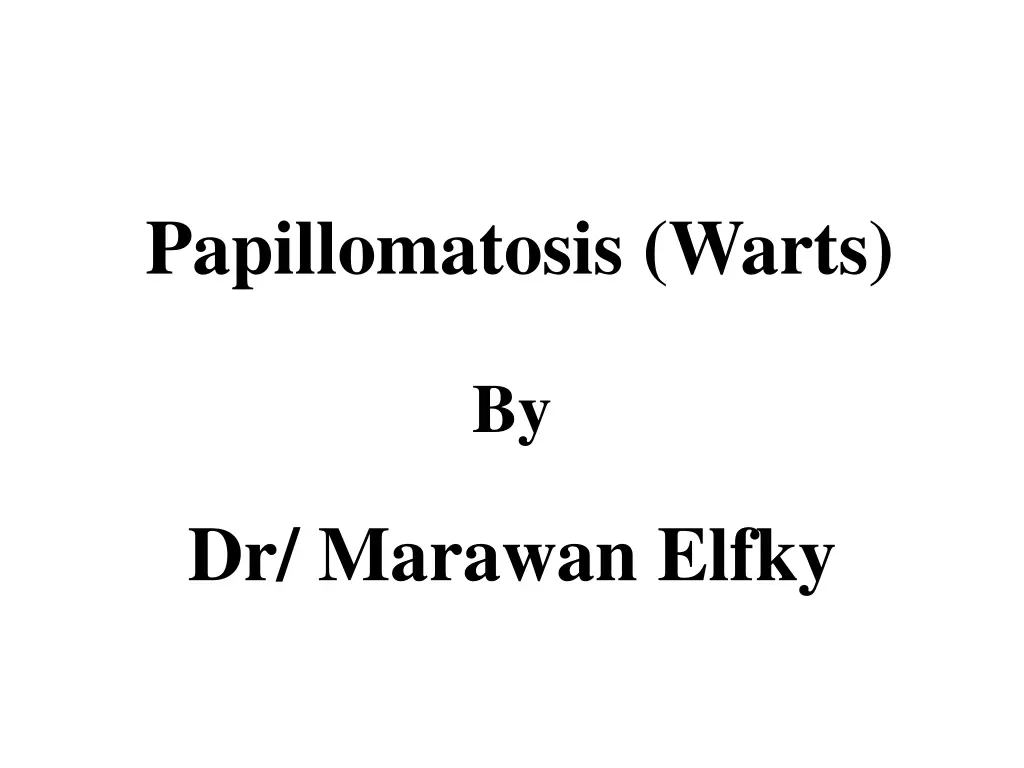 papillomatosis warts