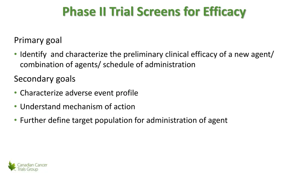 phase ii trial screens for efficacy