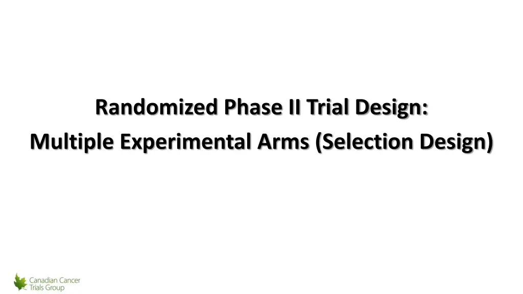 randomized phase ii trial design multiple