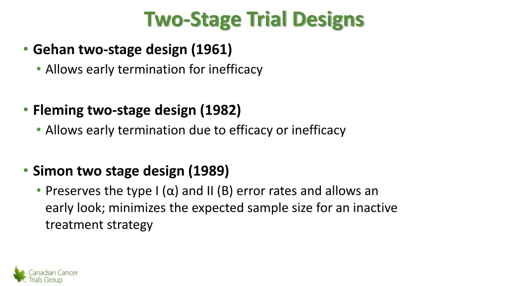 two stage trial designs