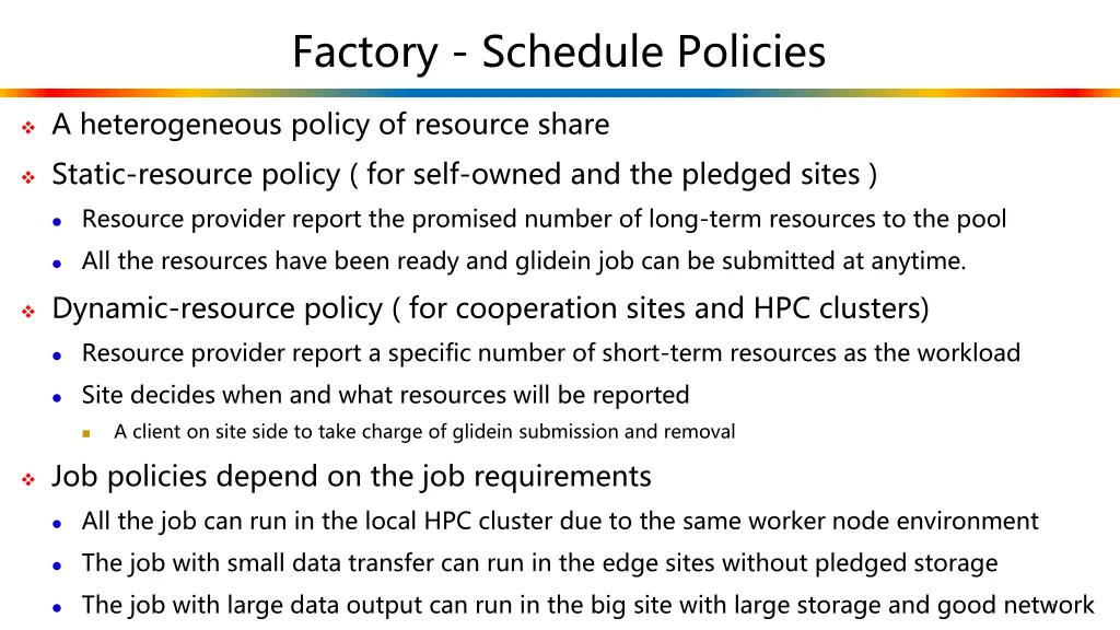 factory schedule policies