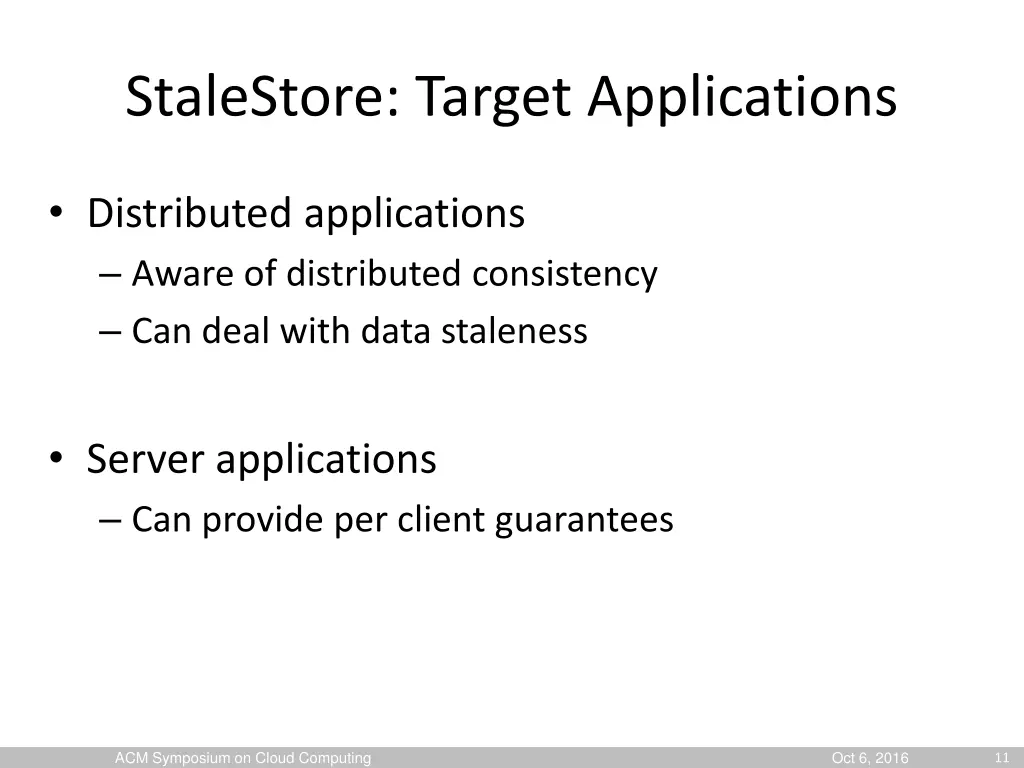 stalestore target applications