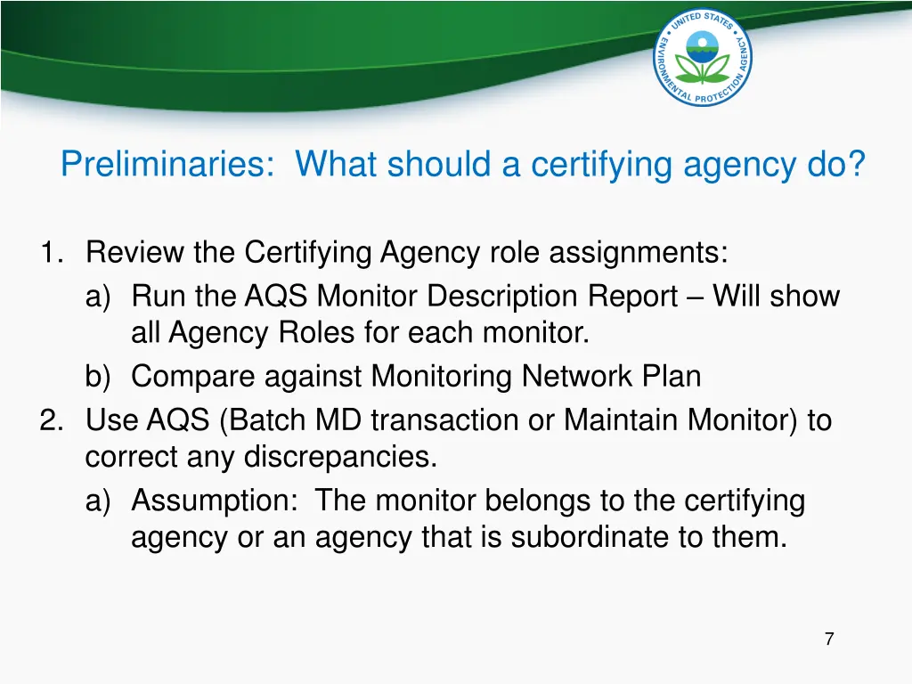 preliminaries what should a certifying agency do