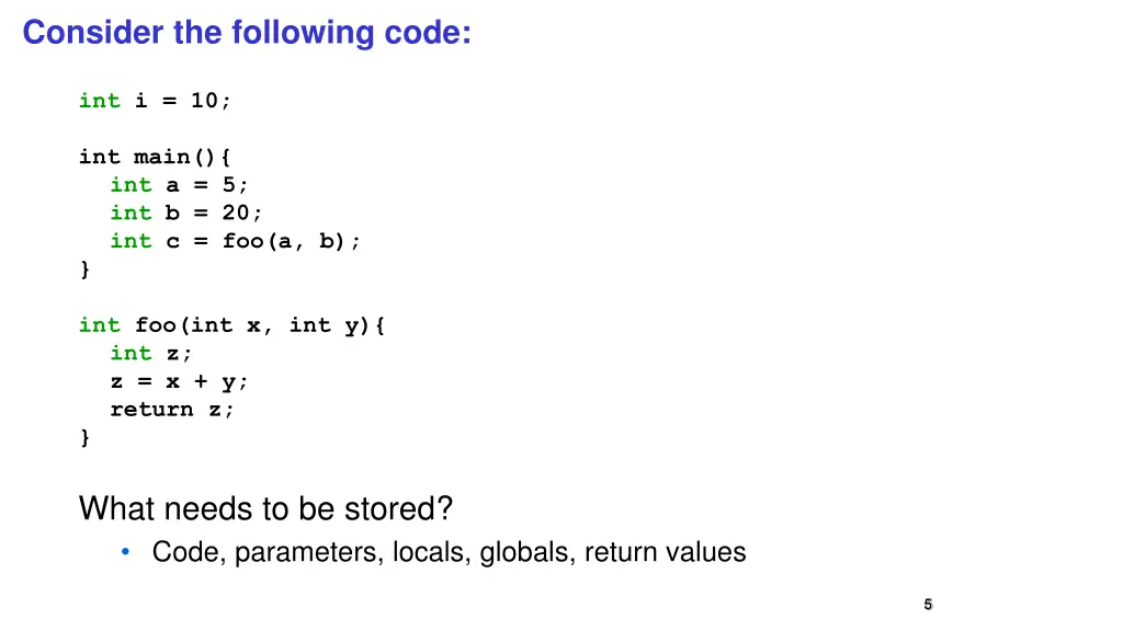 consider the following code