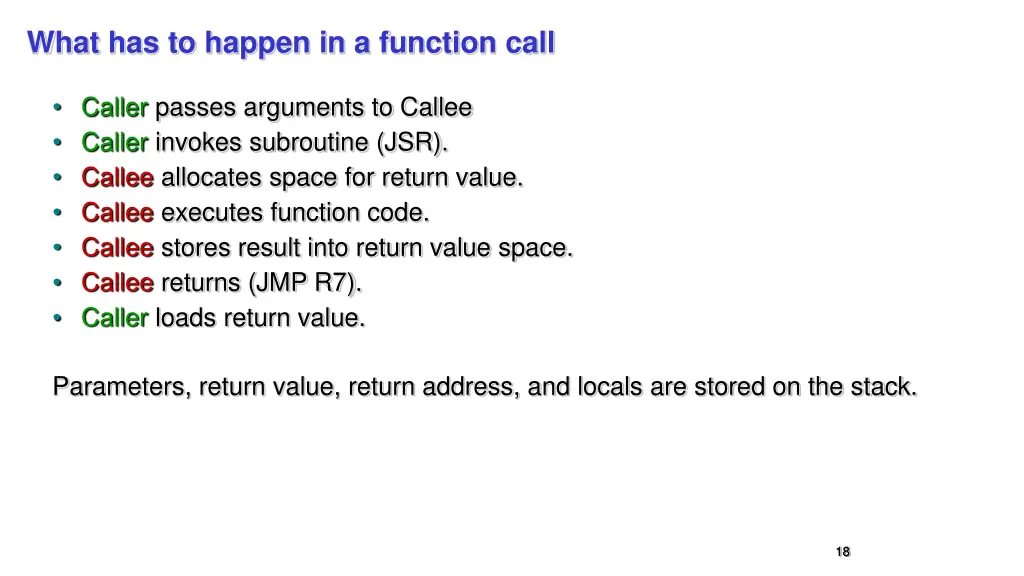 what has to happen in a function call