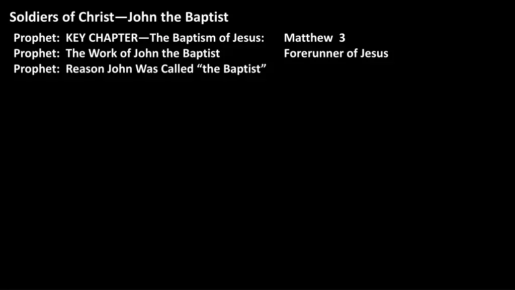 soldiers of christ john the baptist 5