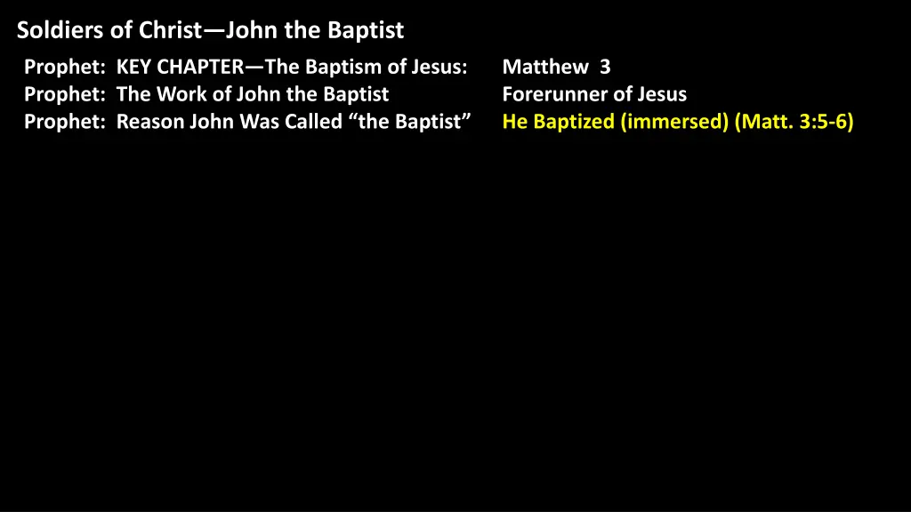 soldiers of christ john the baptist 6