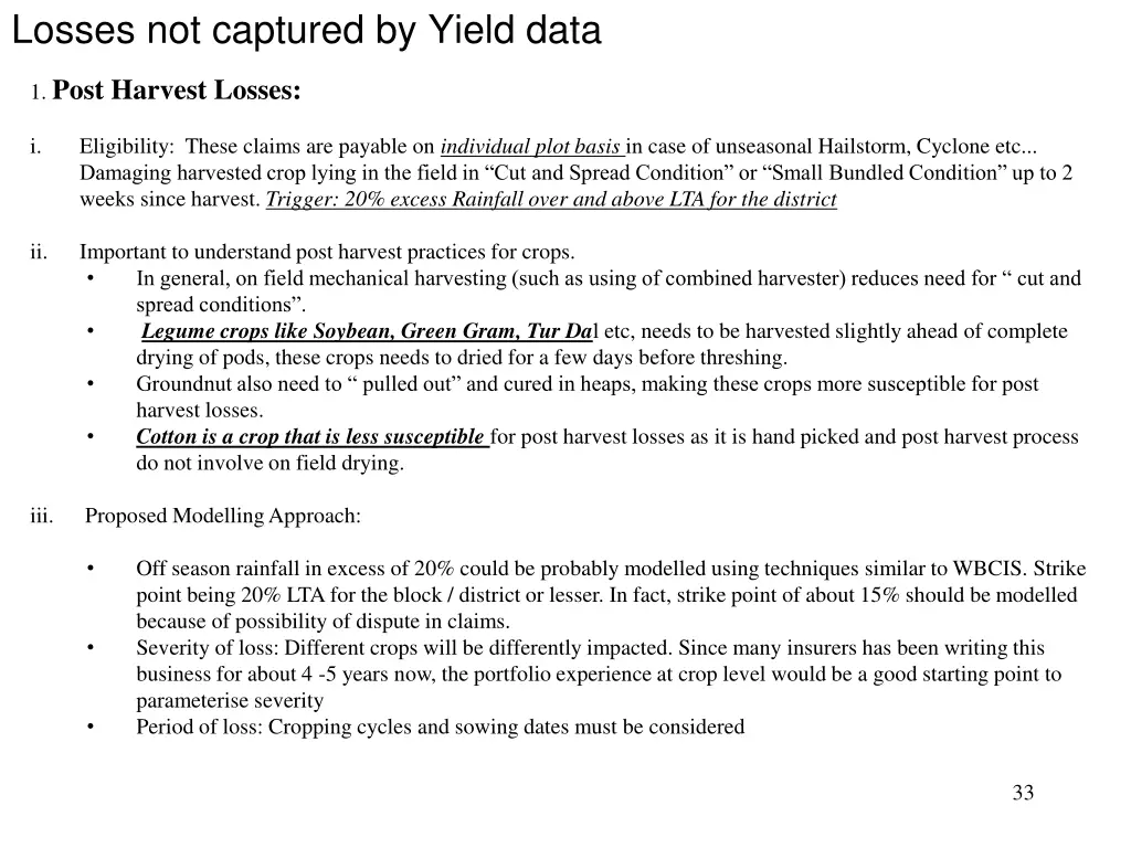 losses not captured by yield data