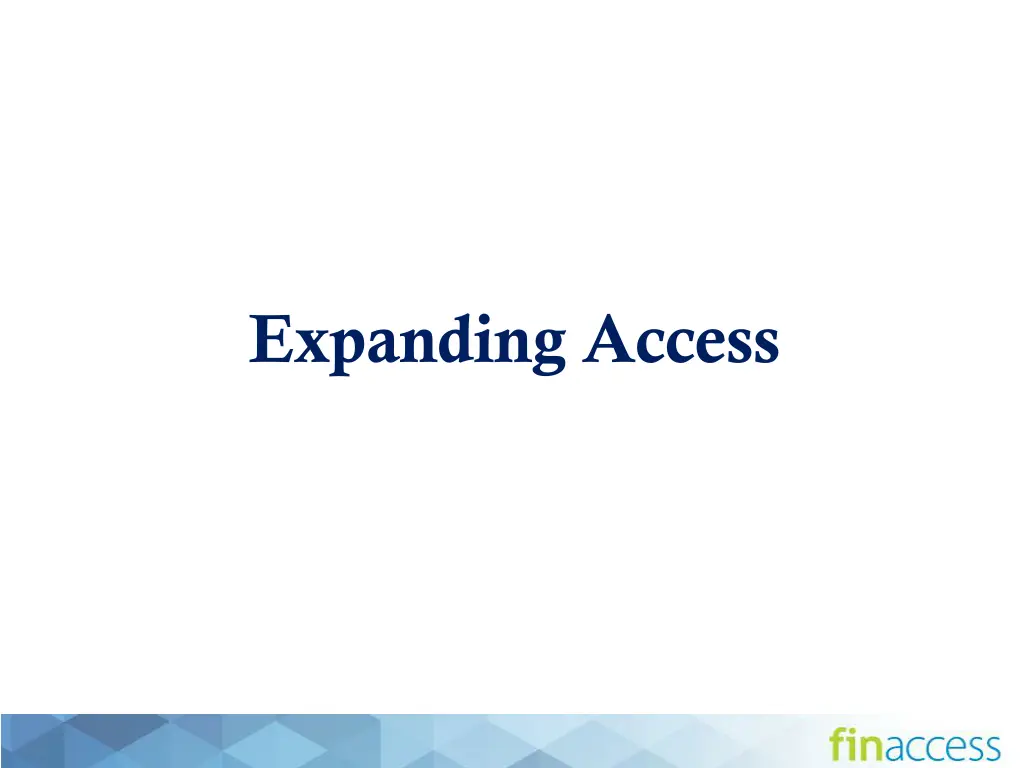 expanding access