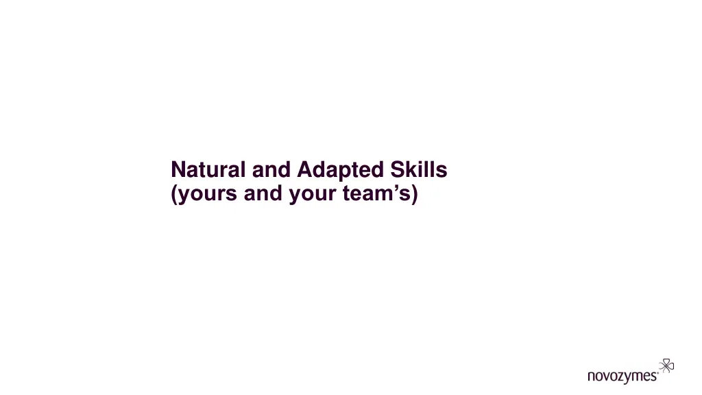 natural and adapted skills yours and your team s