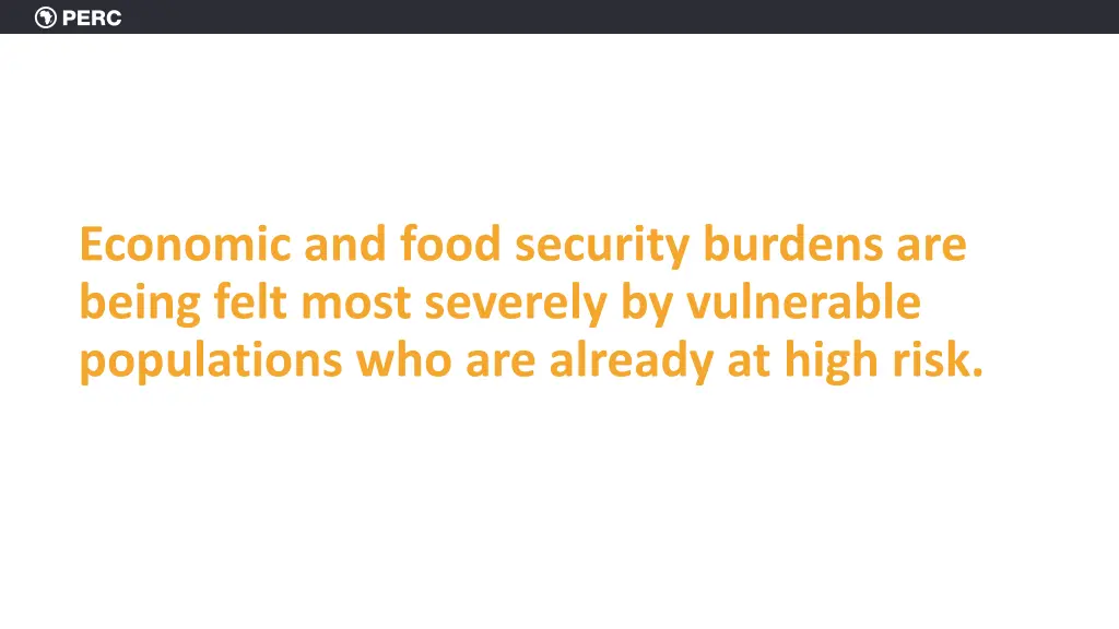 economic and food security burdens are being felt