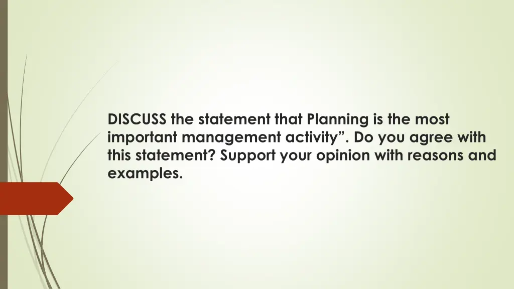 discuss the statement that planning is the most