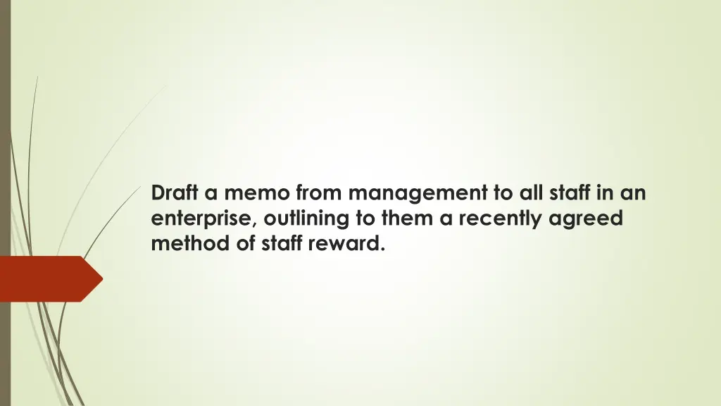 draft a memo from management to all staff